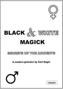 Black and White Magick by Carl Nagel